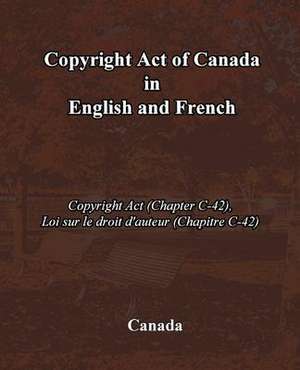 Copyright Act of Canada in English and French de Canada