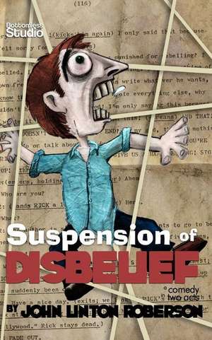 Suspension of Disbelief de John Linton Roberson