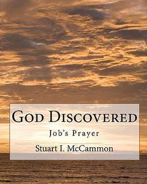 God Discovered de Stuart I. McCammon