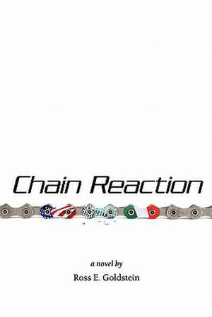 Chain Reaction de Ross E. Goldstein Ph. D.