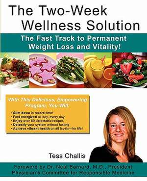 The Two-Week Wellness Solution de Tess Challis