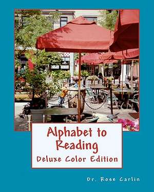 Alphabet to Reading de Dr Rose Carlin