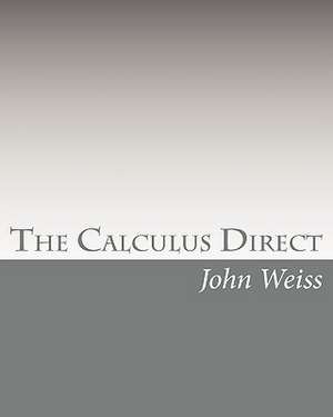 The Calculus Direct de John Weiss