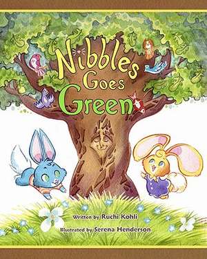 Nibbles Goes Green de Ruchi Kohli