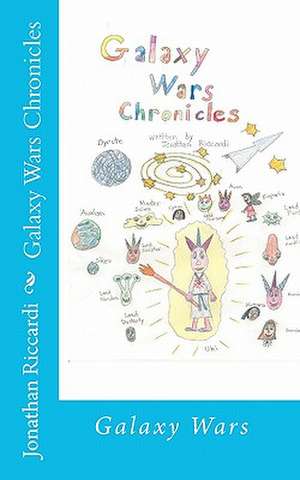 Galaxy Wars Chronicles de Jonathan Riccardi