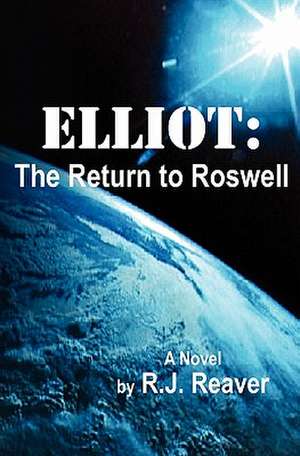 Elliot de R. J. Reaver