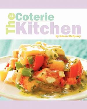 The Coterie Kitchen de Karen McQuary