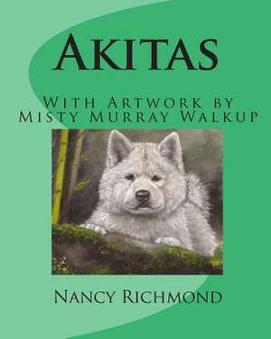 Akitas de Nancy Richmond