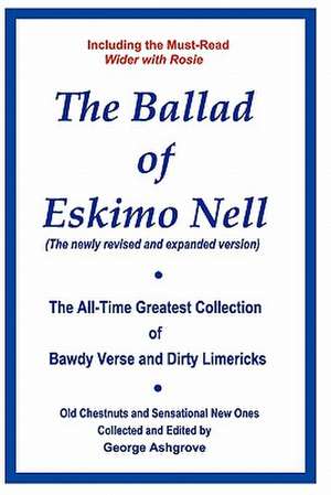 The Ballad of Eskimo Nell de George Ashgrove