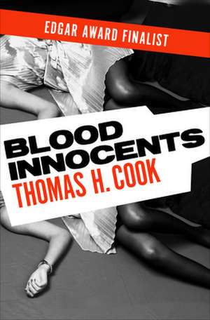 Blood Innocents de Thomas H Cook