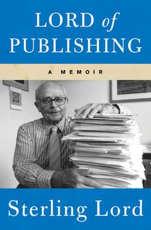 Lord of Publishing de Sterling Lord