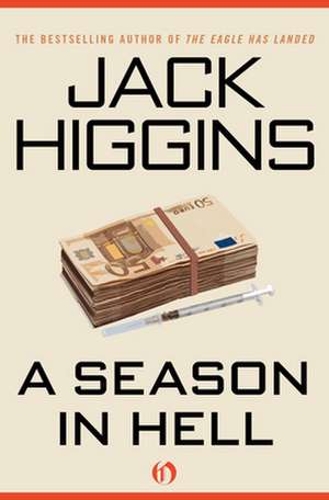 A Season in Hell de Jack Higgins