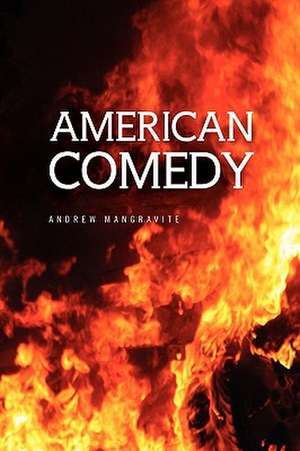 American Comedy de Andrew Mangravite