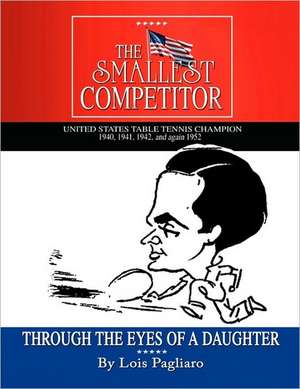 The Smallest Competitor de Lois Pagliaro