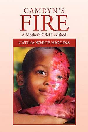 Camryn's Fire de Catina White Higgins