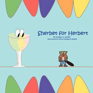 Sherbet for Herbert de Douglas H. Noddin