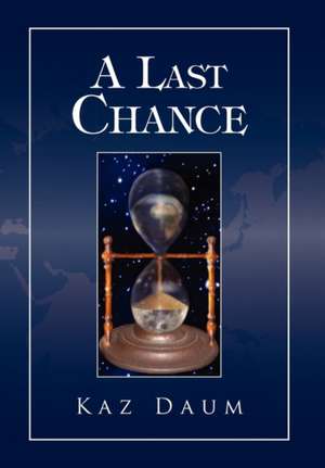 A Last Chance de Kaz Daum