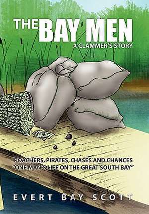 Scott, E: Bay Men