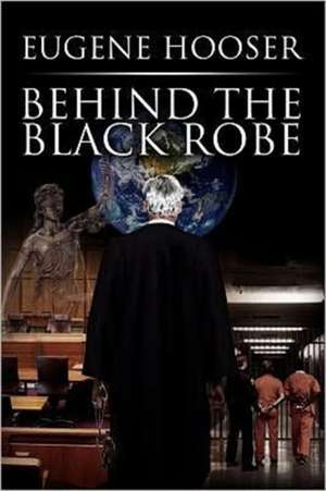 Behind the Black Robe de Eugene Hooser