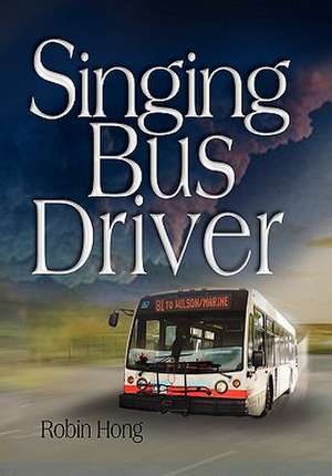 Singing Bus Driver de Robin Hong