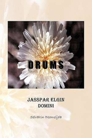 Drums de Desiree Flowers