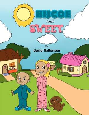 Biscoe and Sweet de David J. Nathanson