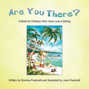 Are You There? de Romina Pastorelli