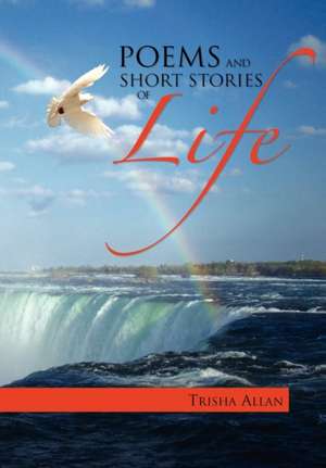 Allan, T: Poems and Short Stories of Life