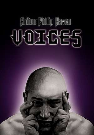 Voices de Arthur Philip Haven