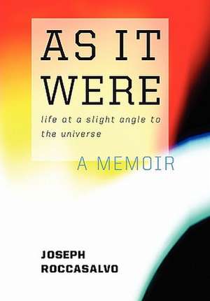 As It Were de Joseph Roccasalvo