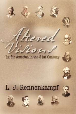 Altered Visions de L. J. Rennenkampf