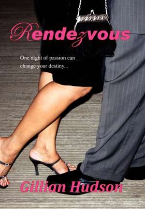 Rendezvous de Gillian Hudson