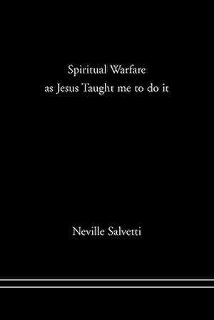 Spiritual Warfare de Neville Salvetti