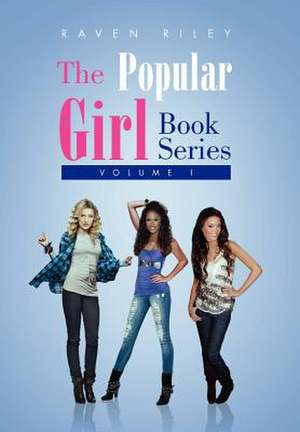 Riley, R: Popular Girls Book Series