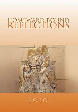 Jojo: Homeward Bound Reflections