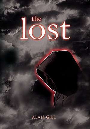 Gill, A: Lost