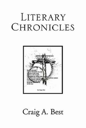 Literary Chronicles de Craig A. Best