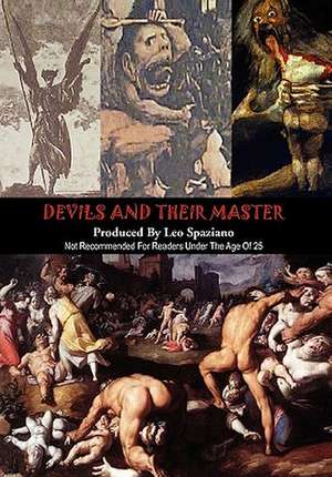 Devils and Their Master de Leo Spaziano