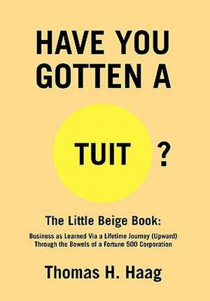 Haag, T: Have You Gotten [A Round] Tuit?