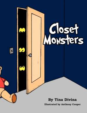 Closet Monsters de Tina Divina