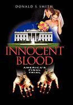 Innocent Blood de Donald S. Smith