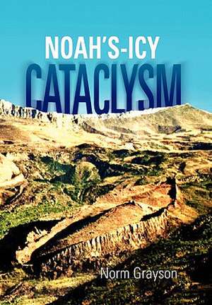 Noah's - Icy - Cataclysm de Norm Grayson