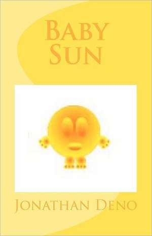 Baby Sun de Jonathan Deno