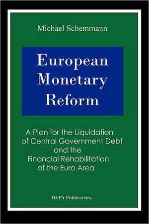 European Monetary Reform de Michael Schemmann