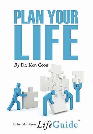 Plan Your Life de Ken Coon