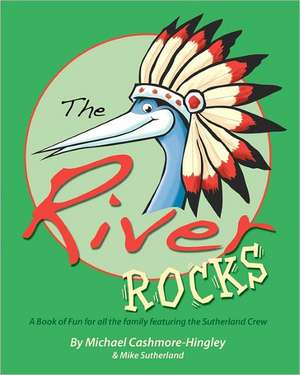 The River Rocks de Michael Cashmore-Hingley