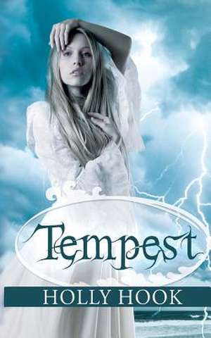 Tempest de Holly Hook