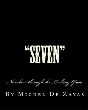 Seven de Miguel De Zayas