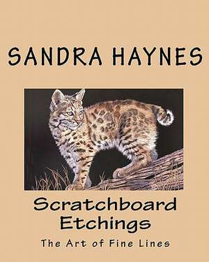 Scratchboard Etchings de Sandra Haynes