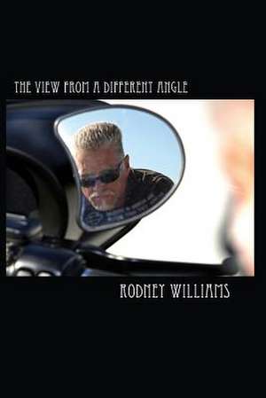 The View from a Different Angle de Rodney Williams